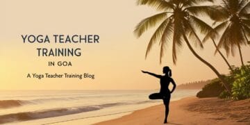 Best Yoga Teacher Training in Goa
