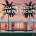 Goa Property Market Forecast